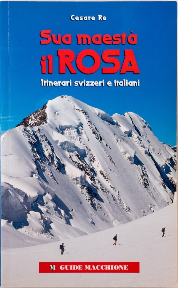 Monte Rosa, libro di Cesare Re