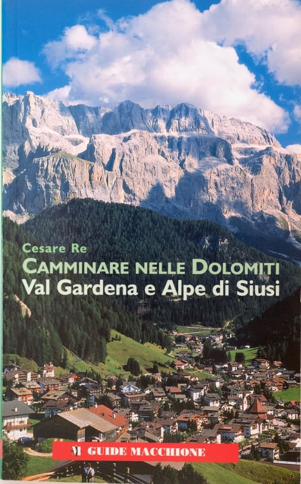 Val Gardena, libro di Cesare Re